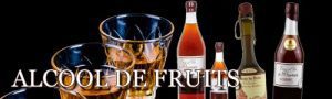 Alcools de fruits
